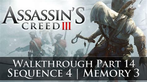 Assassins Creed 3 100 Sync Walkthrough Part 14 Sequence 4 Memory