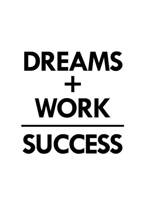 Dreams Work Success In 2023 Quote Posters Motivational Quotes