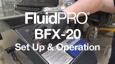 Mahle Fluidpro Bfx 20 Set Up And Operation Youtube