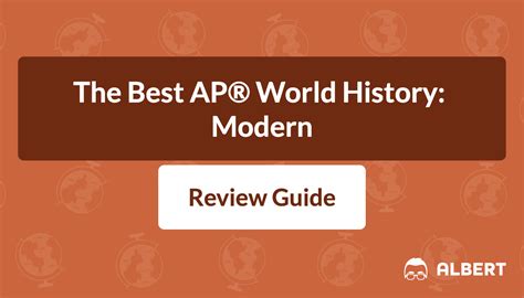 The Best Ap® World History Modern Review Guide For 2024 Albert Resources