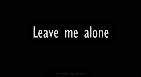 Funny leave me alone quotes download image. Leave Me Alone Quotes. QuotesGram