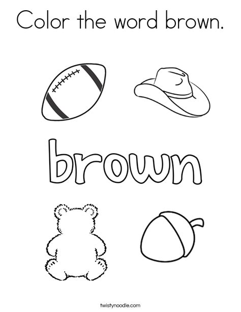 Color The Word Brown Coloring Page Twisty Noodle Worksheet Ideas