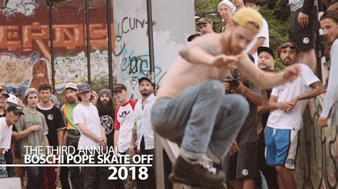 The Third Annual Boschi Pope Skate Off Youtube