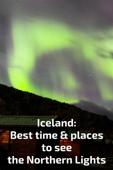 Best Time To See Northern Lights In Iceland In 2017