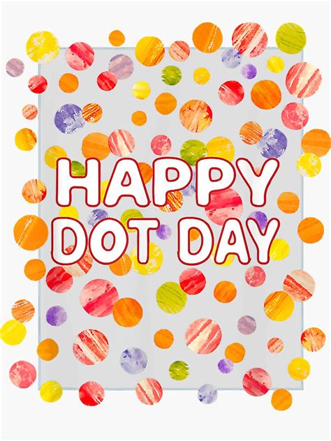 Kids Polka Dot Day Colorful Shirt Happy Dot Day 2021 Sticker For Sale