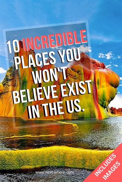 10 Incredible Places You Wont Believe Exist In The Us Incredible