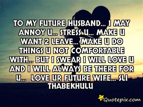 Quotes About My Future Husband 37 Quotes