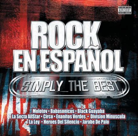 Rock en Espanol Simply the Best - Various Artists | Songs, Reviews ...