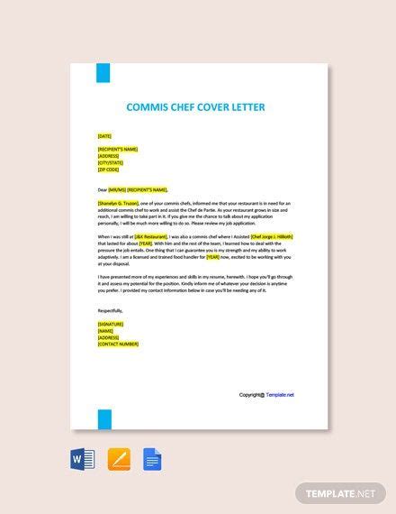 Please edit the letter along with your requirements first and then send it with your cv. FREE Commis Chef Cover Letter - Word | Google Doc | Apple ...