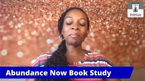 Abundance Now By Lisa Nichols Book Study Youtube