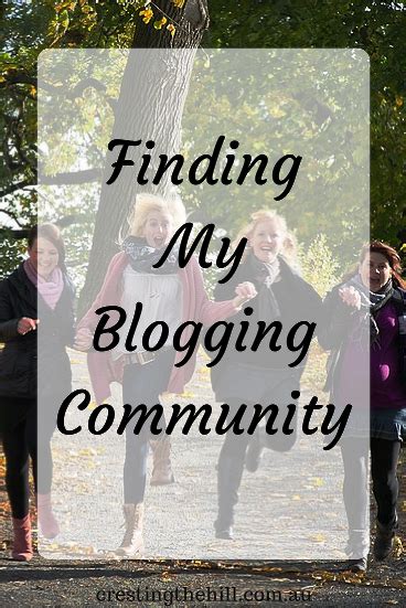 Finding My Blogging Community Cresting The Hill