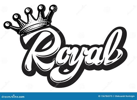 Vector Illustration With Crown And Calligraphic Inscription Royal Stock
