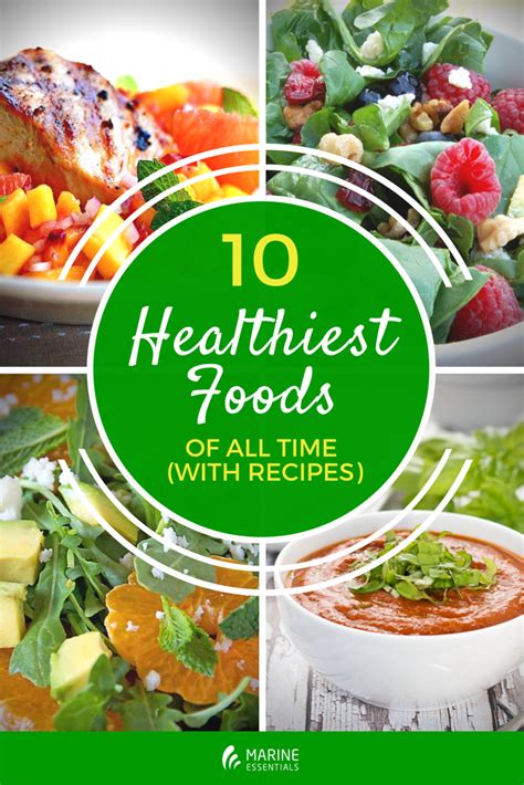 The 10 Healthiest Foods Of All Time With Recipes Marine Essentials Blog