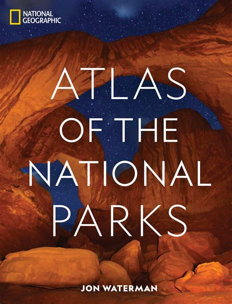 New Atlas Of National Parks Might Inspire Your Next Trip Pam Leblanc