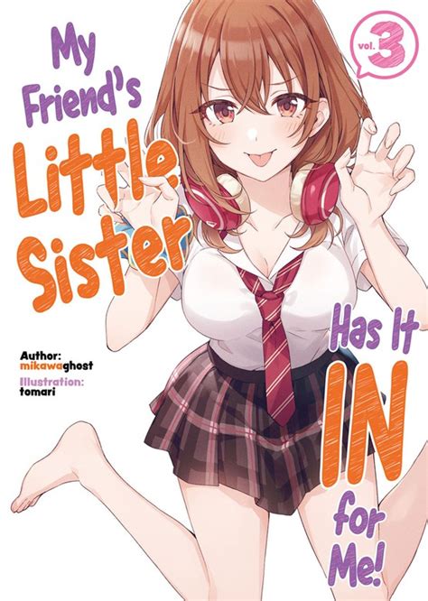 my friend s little sister has it in for me volume 3 tomodachi no imouto ga ore ni dake uzai