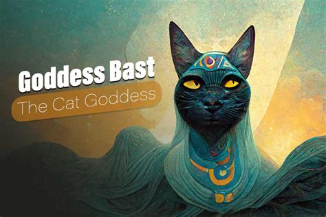 Goddess Bast The Egyptian Goddess That Protects The Home
