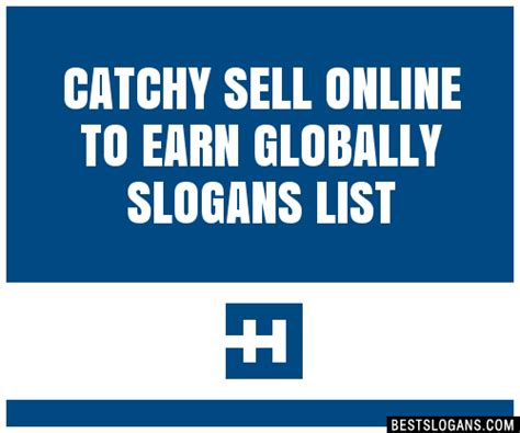 Catchy Sell Online To Earn Globally Slogans Generator