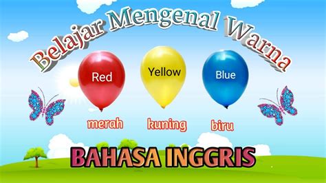 Belajar Mengenal Warna Dalam Bahasa Inggris Dan Indonesia Youtube