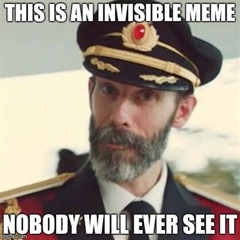 The Invisible Meme Imgflip