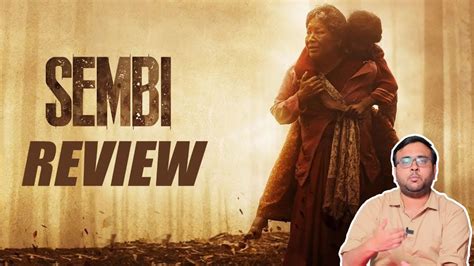 Sembi Movie Review Kovai Sarala Ashwin Kumar Prabhu Soloman