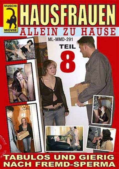 hausfrauen allein zu hause teil 8 housewives home alone 8 by muschi movie hotmovies