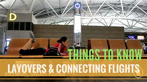 10 Things You Must Know About Connecting Flights Airport Layover