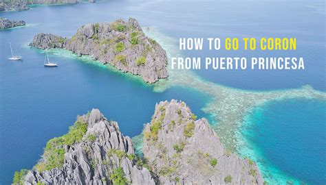 How To Get From Puerto Princesa To Coron Schedule And Fare