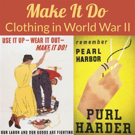 Make It Do Clothing Restrictions In World War Ii