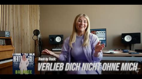 Beatrice Egli Verlieb Dich Nicht Ohne Mich Track By Track Youtube