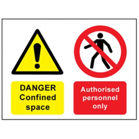 Danger Confined Space Authorised Personnel Only Safety Sign