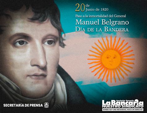 20 De Junio 1820 Paso A La Inmortalidad Del General Manuel Belgrano Día De La Bandera La
