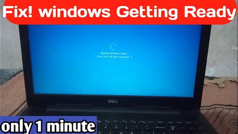 How To Fix Windows Getting Ready Dont Turn Off Your Computer Window