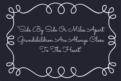 Grandchildren Quotes 15 Touching Sayings To Warm Their Hearts