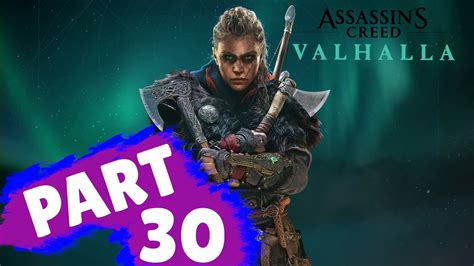 Assassin S Creed Valhalla Walkthrough Part 30 Triumphant Return