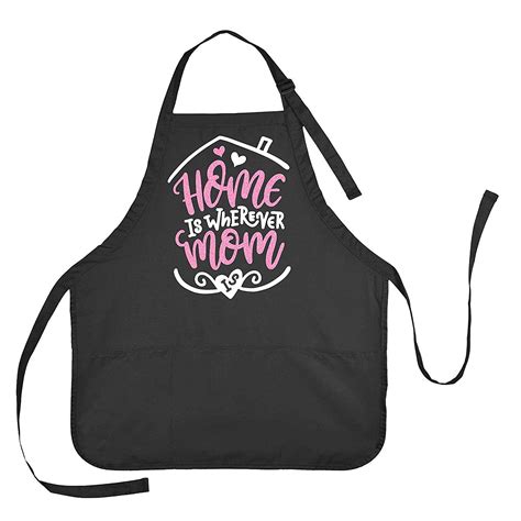 Home Is Wherever Mom Is Apron Mothers Day Apron Christmas