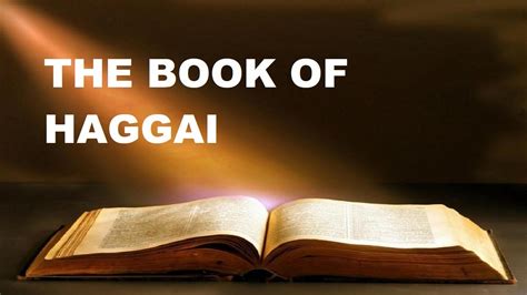 The book of haggai is the second smallest book of the old testament. THE BOOK OF HAGGAI CHAPTER 1 VERSE 1-15 OLD TESTAMENT THE ...