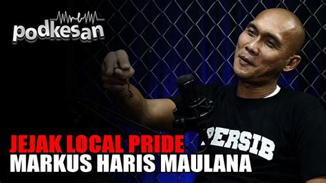 Podkesan Jejak Local Pride Markus Haris Maulana