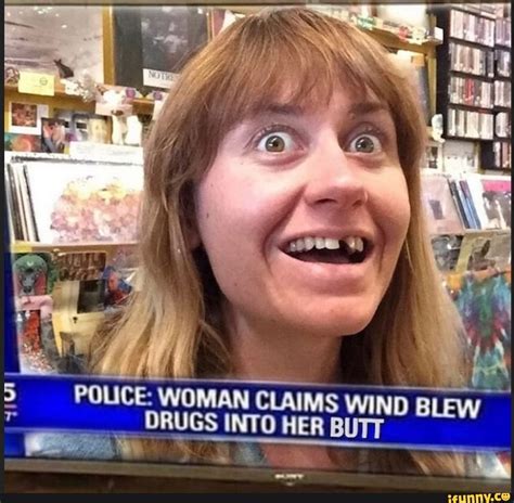 5 Police Woman Claims Wind Blew Drugs Into Her Butt Aa Ifunny