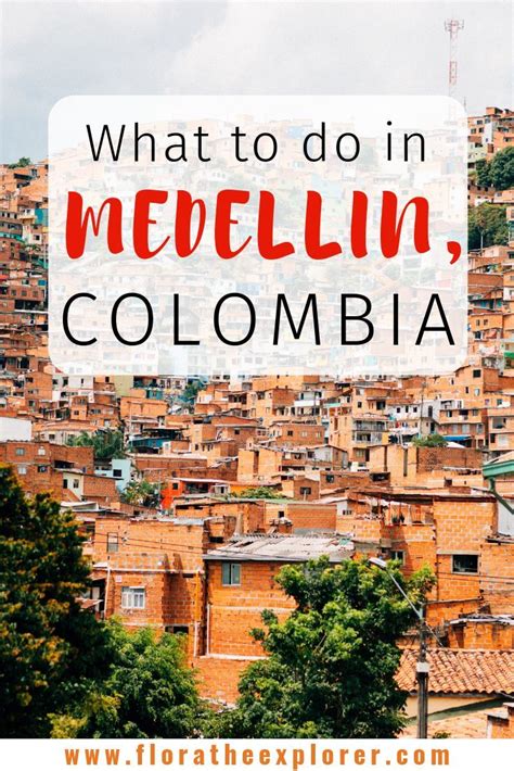 What To Do In Medellin Colombia