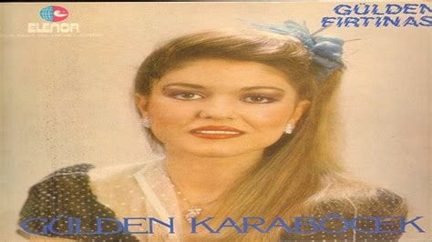 4 kasım 1953, ankara), türk fantezi, arabesk şarkıcısı. Müzik Dünyasının Önemli İsimlerinden Olan Gülden Karaböcek ...
