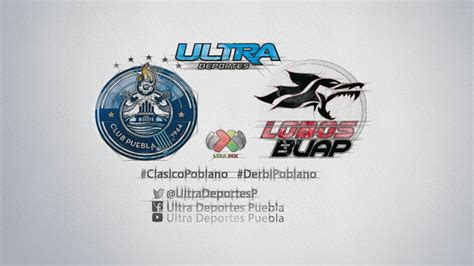 Ultra Deportes Club Puebla Vs Lobos BUAP J17AP17 YouTube