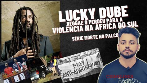 Lucky Dube História E Morte Trágica Do Astro Do Reggae Africano
