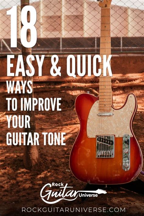 Do You Feel Like The Tone Of Your Guitar Is Off Check These 18 Easy
