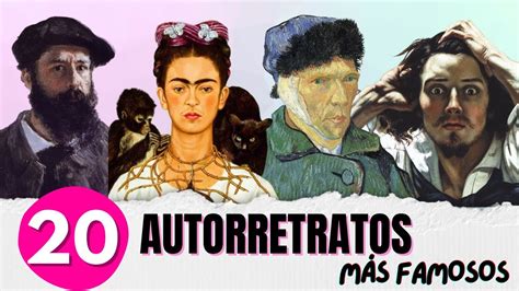 Los Mejores 20 Autorretratos De Pintores🎨 Youtube