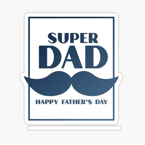 Super Dad Happy Fathers Day Sticker By James20 22 Redbubble