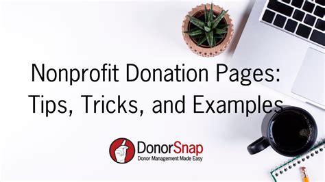 Nonprofit Donation Pages Tips Tricks And Examples Donorsnap