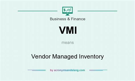 Vmi Vendor Managed Inventory In Business And Finance By