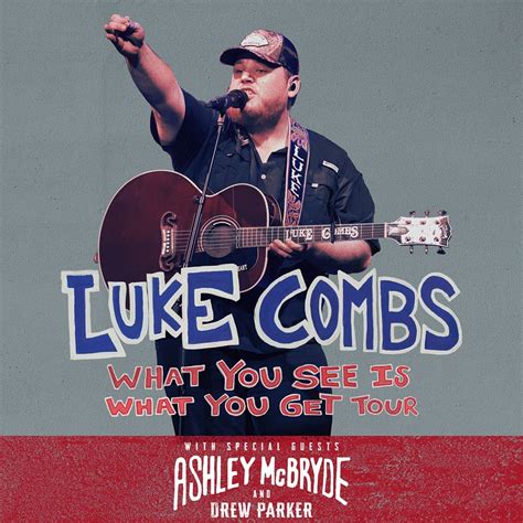 luke combs announces 2020 ‘what you see is what you get tour featuring ashley mcbryde and drew