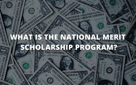 Everything You Need To Know About The National Merit Scholarship Program