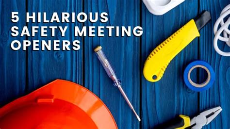 Hilarious Video Clips To Use As Openers For Your Next Safety Meeting
